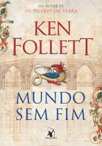 Livro - Mundo sem fim (Kingsbridge – Livro 2)