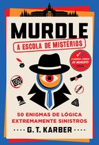 Livro - Murdle: A escola de mistérios Livro - Murdle: A escola de mistérios