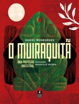 Livro - Muriaquita - Uma Lenda Ancestral ,O