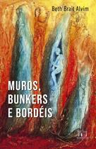Livro - Muros, bunkers e bordéis