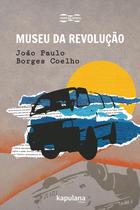 Livro - MUSEU DA REVOLUÇÃO