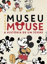 Livro Museu Mickey Mouse - A História de um Ícone