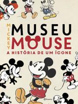 Livro Museu Mickey Mouse - A História de um Ícone