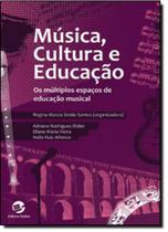 Livro - Música, cultura e educação