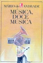 Livro Música Doce Música Mário de Andrade