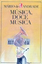 Livro Música Doce Música Mário de Andrade