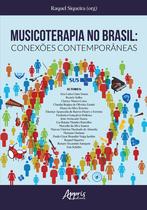 Livro - MUSICOTERAPIA NO BRASIL: Livro - MUSICOTERAPIA NO BRASIL: