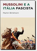 Livro - Mussolini e a Itália fascista Livro - Mussolini e a Itália fascista