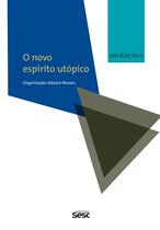 Livro - Mutações - O novo espírito utópico