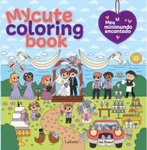 Livro - My Cute Coloring Book - Meu Minimundo Encantado