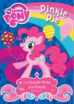 Livro - My Little Pony - Pinkie Pie e a grande festa dos pôneis