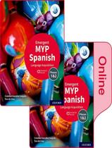 Livro - Myp Spanish Language Acquisition Emergent Course Book - Phases 1 & 2 - OXFORD UNIVERSITY