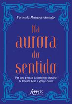 Livro - Na Aurora do Sentido Livro - Na Aurora do Sentido