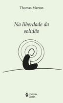 Livro - Na liberdade da solidão