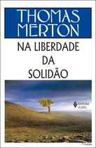 Livro - Na liberdade da solidão