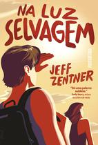 Livro - Na luz selvagem