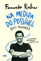 Livro - Na medida do possível (ou quase)