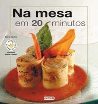 Livro: Na Mesa em 20 Minutos Autor: Marco Sabatini (Novo, Lacrado)