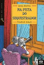 Livro - Na pista do sequestrador Livro - Na pista do sequestrador