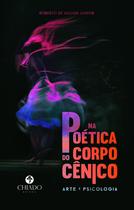 Livro - Na Poética do Corpo Cênico Livro - Na Poética do Corpo Cênico