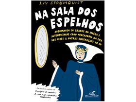 Livro Na Sala dos Espelhos Liv Strömquist