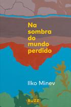 Livro - Na sombras do mundo perdido
