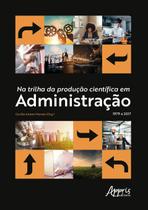 Livro - Na trilha da produção científica em administração 1979 a 2017