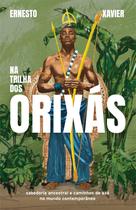 Livro - Na trilha dos orixás Livro - Na trilha dos orixás