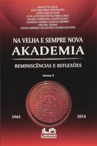 Livro - Na velha e sempre nova Akademia Livro - Na velha e sempre nova Akademia