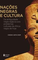 Livro - Nações negras e cultura Livro - Nações negras e cultura