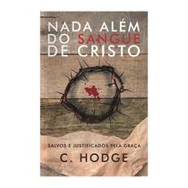 Livro - Nada além do sangue de Cristo