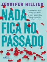 Livro - Nada fica no passado Livro - Nada fica no passado