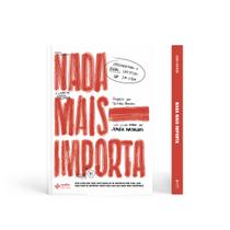 Livro - Nada mais importa