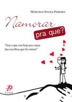 Livro - Namorar para que Livro - Namorar para que