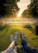 Livro - Namoro no Cemitério Livro - Namoro no Cemitério
