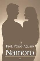 Livro Namoro Prof. Felipe Aquino - Cleofas