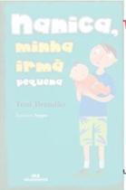 Livro-Nanica, Minha Irma Pequena (Português) - Editora Melhoramentos Livro-Nanica, Minha Irma Pequena (Português) - Editora Melhoramentos