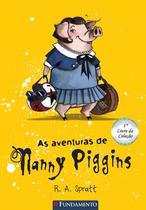 Livro - Nanny Piggins 01 - As Aventuras De Nanny Piggins Livro - Nanny Piggins 01 - As Aventuras De Nanny Piggins