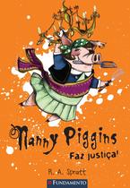 Livro - Nanny Piggins 04 - Nanny Piggins Faz Justiça
