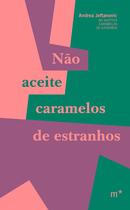 Livro - Não aceite caramelos de estranhos