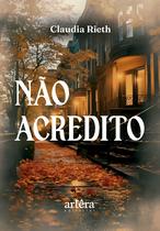 Livro - Não Acredito Livro - Não Acredito
