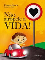 Livro - Nao Atropele A Vida - M3 EDITORA