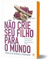 Livro - Não crie seu filho para o mundo Livro - Não crie seu filho para o mundo