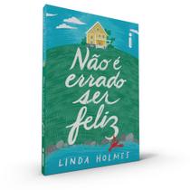 Livro - Não é errado ser feliz Livro - Não é errado ser feliz