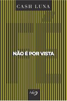 Livro - Não é por vista