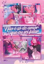 Livro - Não é só de amor que eu sei falar