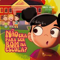 Livro - Não era para ser bom na escola? Livro - Não era para ser bom na escola?