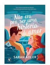 Livro Não era pra ser uma história de amor”