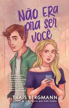 Livro - Não era pra ser você Livro - Não era pra ser você