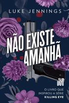 Livro - Não existe amanhã